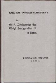 An die 4. Strafkammer des Königl. Landgerichtes III in Berlin by Karl May