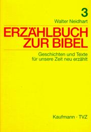 Erzählbuch zur Bibel by Walter Neidhart