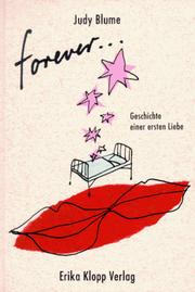 Cover of: Forever... Geschichte einer ersten Liebe. by Judy Blume
