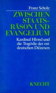 Cover of: Zwischen Staatsräson und Evangelium by Scholz, Franz