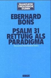 Cover of: Psalm 31, Rettung als Paradigma: eine synchron-leseorientierte Analyse