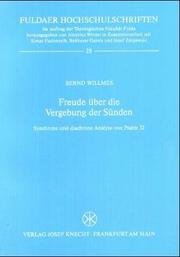 Cover of: Freude über die Vergebung der Sünden by Bernd Willmes