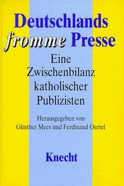 Cover of: Deutschlands fromme Presse: eine Zwischenbilanz katholischer Journalisten