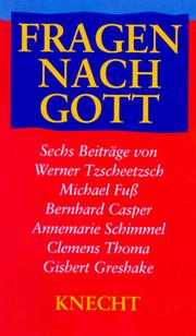 Cover of: Fragen nach Gott: sechs Beiträge