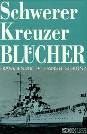Cover of: Schwerer Kreuzer Blücher