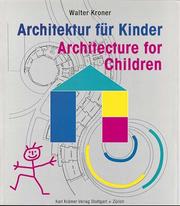 Cover of: Architektur für Kinder =: Architecture for children