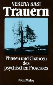 Cover of: Trauern: Phasen und Chancen des psychischen Prozesses