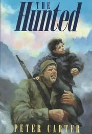 Cover of: The hunted by Peter Carter, Peter Carter