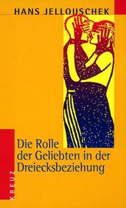 Cover of: Die Rolle der Geliebten in der Dreiecksbeziehung.