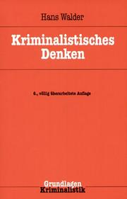 Kriminalistisches Denken by Hans Walder