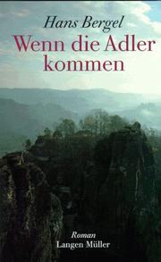 Cover of: Wenn die Adler kommen: Roman