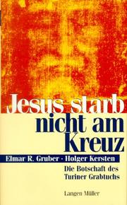 Cover of: Jesus starb nicht am Kreuz by Elmar Gruber