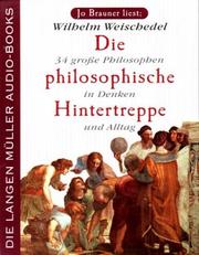 Cover of: Die philosophische Hintertreppe. 2 Cassetten. 34 große Philosophen in Denken und Alltag.