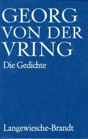 Cover of: Die Gedichte: Gesamtausgabe der veröffentlichten Gedichte und eine Auswahl aus dem Nachlass