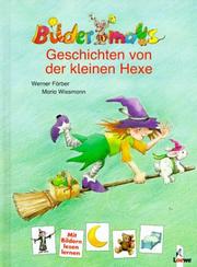 Cover of: Geschichten von der kleinen Hexe. ( Ab 5 J.). by Werner Färber, Maria Wissmann