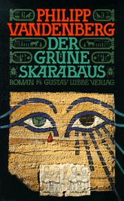 Cover of: Der grüne Skarabäus. by Philipp Vandenberg
