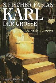 Cover of: Karl der Grosse by S. Fischer-Fabian