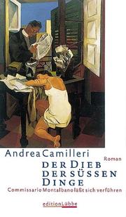 Cover of: Der Dieb der süßen Dinge.