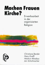 Machen Frauen Kirche? by Christiane Bender