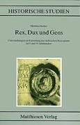 Rex, Dux und Gens by Matthias Becher