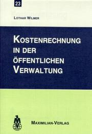 Kostenrechnung in der öffentlichen Verwaltung by Lothar Wilmer