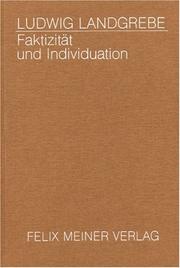 Cover of: Faktizität und Individuation: Studien zu den Grundfragen der Phänomenologie