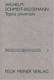 Cover of: Topica universalis: eine Modellgeschichte humanistischer und barocker Wissenschaft