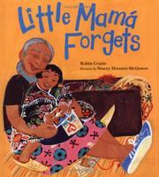 Cover of: Little Mamá forgets by Robin Cruise