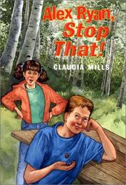 Cover of: Alex Ryan, stop that! | Claudia Mills