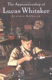 Cover of: The apprenticeship of Lucas Whitaker by Cynthia C. DeFelice