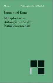 Cover of: Metaphysische Anfangsgründe der Naturwissenschaft by Immanuel Kant