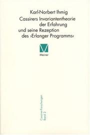 Cover of: Cassirers Invariantentheorie der Erfahrung und seine Rezeption des "Erlanger Programms"