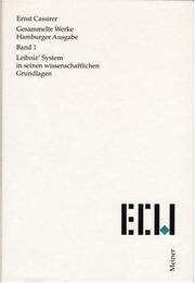 Leibniz' System in seinen wissenschaftlichen Grundlagen by Ernst Cassirer