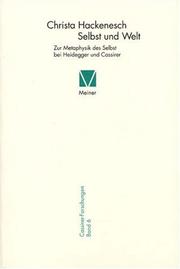 Cover of: Selbst und Welt: Zur Metaphysik des Selbst bei Heidegger und Cassirer (Cassirer-Forschungen)