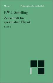 Cover of: Zeitschrift für spekulative Physik by Friedrich Wilhelm Joseph von Schelling