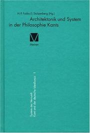Cover of: Architektonik und System in der Philosophie Kants by herausgegeben von Hans Friedrich Fulda und Jürgen Stolzenberg.