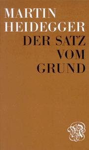 Cover of: Gesamtausgabe Abt. 1 Veröffentlichte Schriften Bd. 10. Der Satz vom Grund.