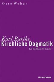 Cover of: Karl Barths kirchliche Dogmatik by Weber, Otto