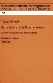 Cover of: Sammelbericht als Kommunikation: Studien zur Erzählkunst der Evangelien