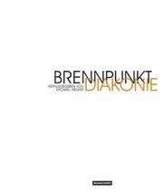 Cover of: Brennpunkt Diakonie: Rudolf Weth zum 60. Geburtstag