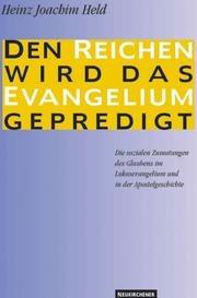Cover of: Den Reichen wird das Evangelium gepredigt by Heinz Joachim Held