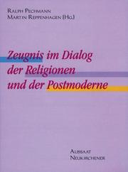 Cover of: Zeugnis im Dialog der Religionen und der Postmoderne
