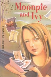 Cover of: Moonpie and Ivy by Barbara O'Connor