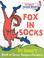 Cover of: Fox in Socks (Dr.Seuss Board Books)