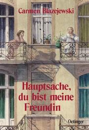Cover of: Hauptsache, du bist meine Freundin