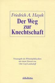 Cover of: Der Weg zur Knechtschaft. by Friedrich A. von Hayek