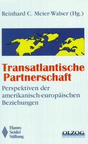 Cover of: Transatlantische Partnerschaft: Perspektiven der amerikanisch-europäischen Beziehungen