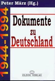 Cover of: Dokumente zu Deutschland 1944-1994 by Peter März (Hg.).