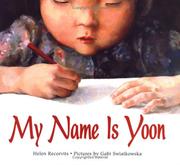 Cover of: My name is Yoon by Helen Recorvits