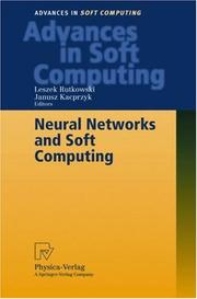 Cover of: Neural Networks and Soft Computing: Proceedings of the Sixth International Conference on Neural Network and Soft Computing, Zakopane, Poland, June 11-15, 2002 (Advances in Soft Computing)